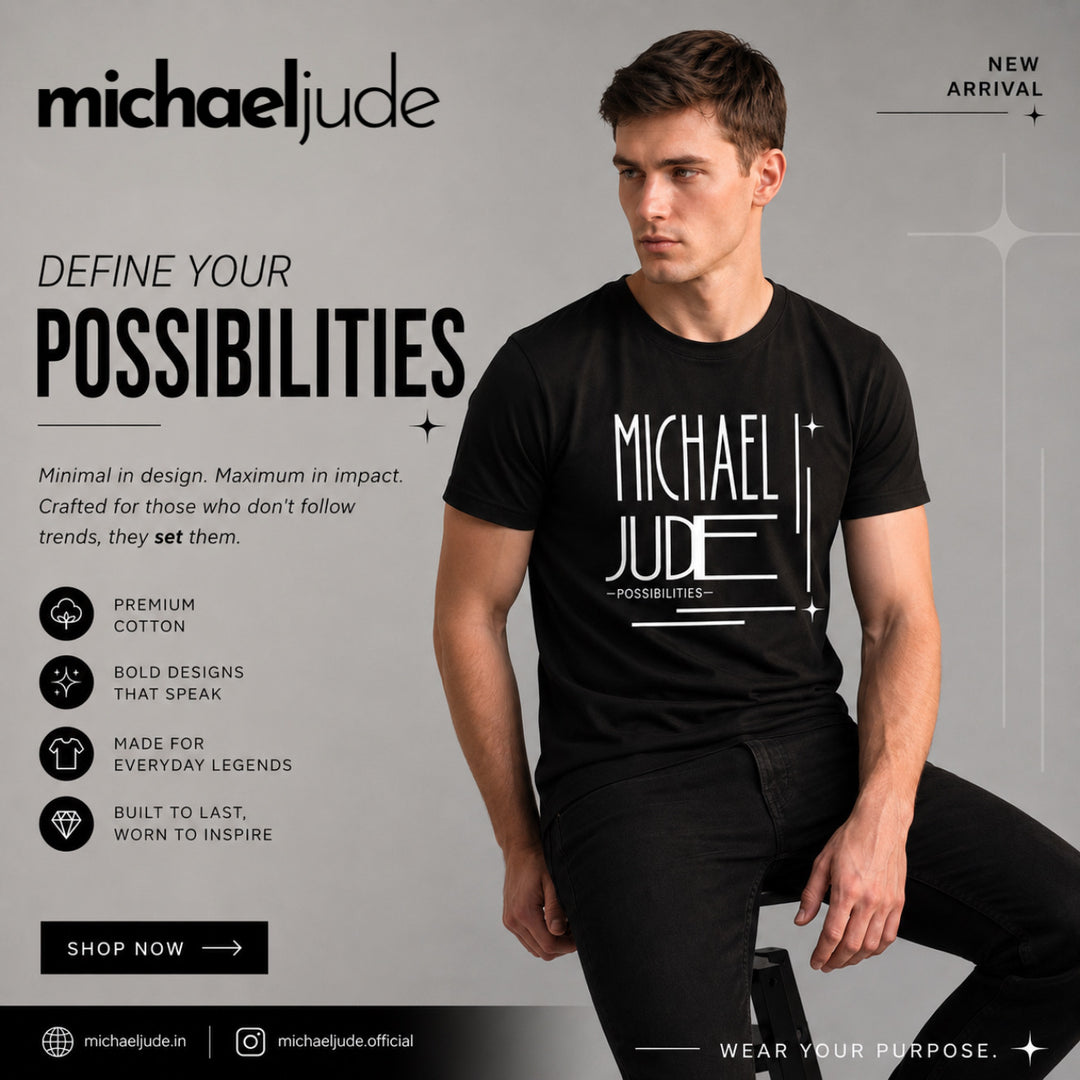 Michael Jude Possibilities Typography T-Shirt – Black | Premium Cotton Regular Fit